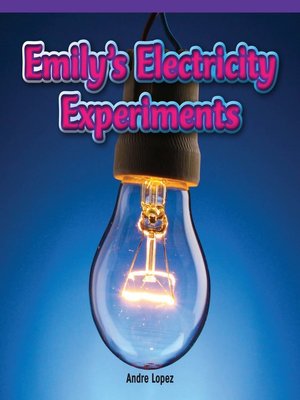 cover image of Emily's Electricity Experiments